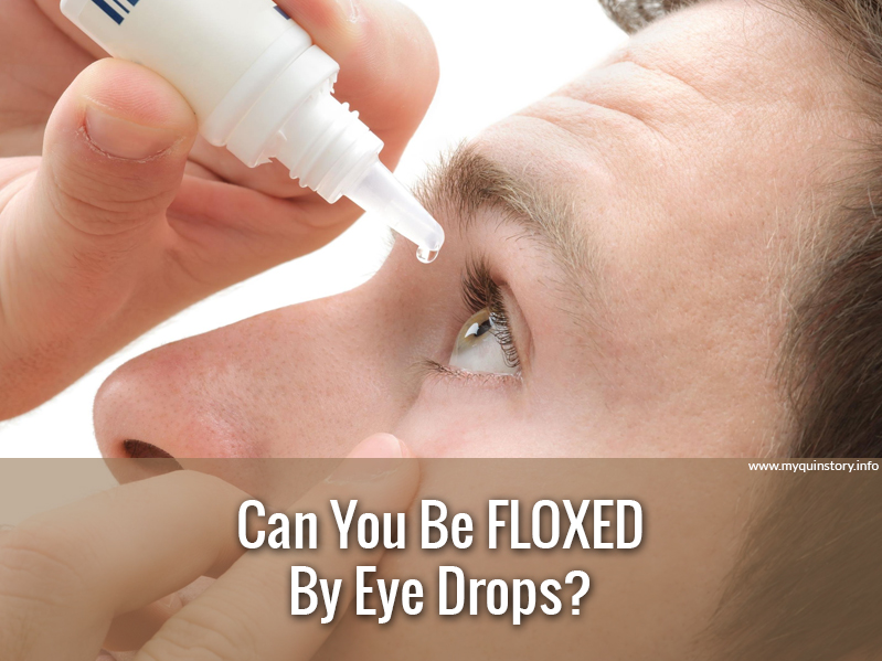 Can you be floxed with eye drops
