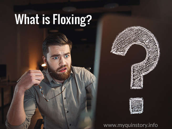 What is Floxing?